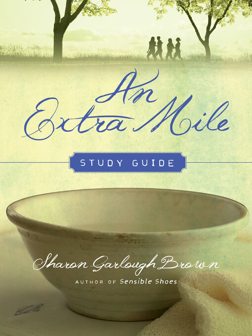 Title details for An Extra Mile Study Guide by Sharon Garlough Brown - Available